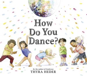 Cover of the book How Do You Dance? by Jeroen Hazebroek, Leonard Elenbaas
