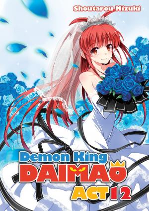 Cover of Demon King Daimaou: Volume 12