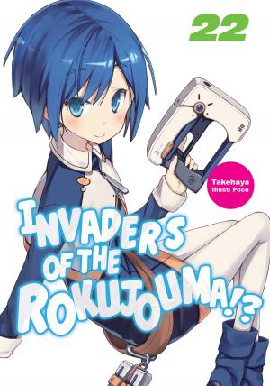 Cover of the book Invaders of the Rokujouma!? Volume 22 by Takehaya