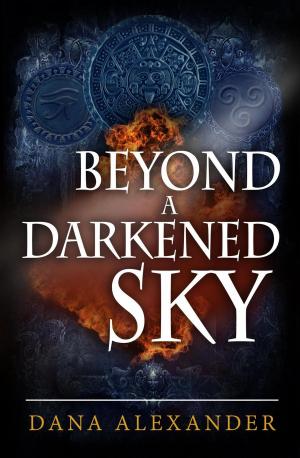 Book cover of Beyond A Darkened Sky