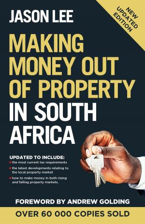 Book cover of Making Money out of Property in South Africa