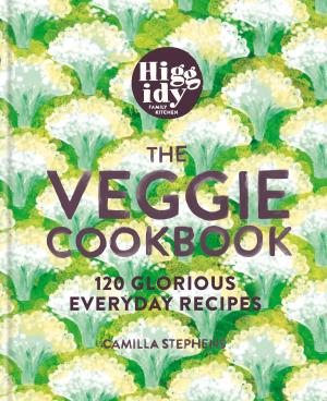 Cover of the book Higgidy  The Veggie Cookbook by Marcus Weeks