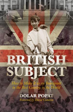 Cover of the book A British Subject by Yasmin Alibhai-Brown