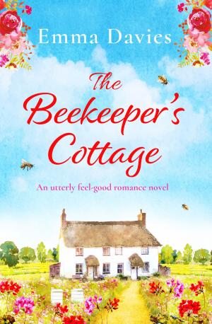 Cover of the book The Beekeeper's Cottage by Keris Stainton