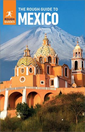 bigCover of the book The Rough Guide to Mexico (Travel Guide eBook) by 
