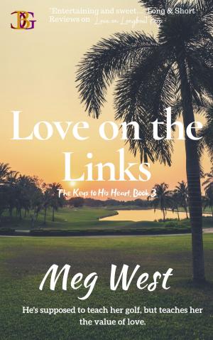 Cover of the book Love on the Links by Chuck Walsh