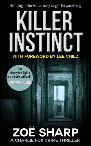 Cover of Killer Instinct: Charlie Fox Book 01 (Charlie Fox Mystery Thriller Series)