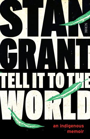 Cover of the book Tell It to the World by Nicholas Stuart