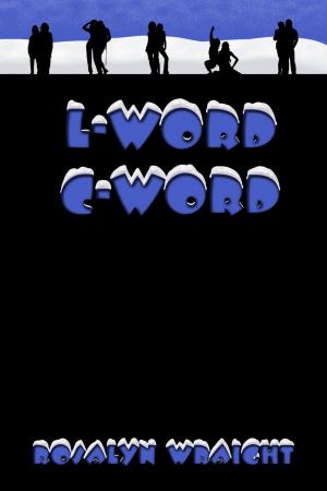 Cover of the book L-Word C-Word by Rosalyn Wraight