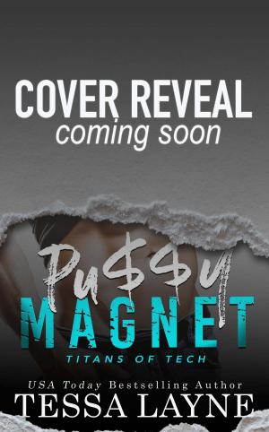 Cover of the book Pu$$y Magnet by Tessa Layne