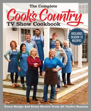 Cover of The Complete Cook's Country TV Show Cookbook Season 12