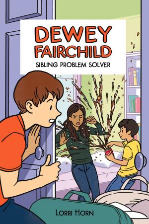 Cover of the book Dewey Fairchild, Sibling Problem Solver by Jennifer Frick-Ruppert, Lorna Murphy