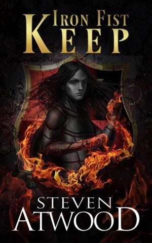 Cover of the book Iron Fist Keep by Maria Sansalone