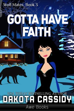 Book cover of Gotta Have Faith