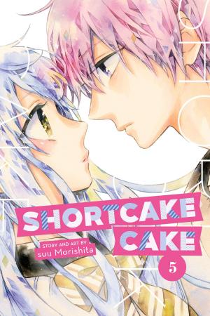 Cover of the book Shortcake Cake, Vol. 5 by Silvia Mango
