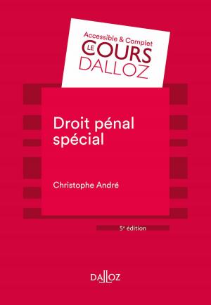 Cover of the book Droit pénal spécial - 5e éd. by Alain Couret, Hervé Le Nabasque, Marie-Laure Coquelet, Thierry Granier, Didier Poracchia, Arnaud Raynouard, Arnaud Reygrobellet, David Robine