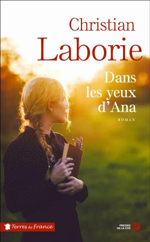 Cover of the book Dans les yeux d'Ana by Gilles GAUVIN, Bénédicte VERGEZ-CHAIGNON, Éric ALARY