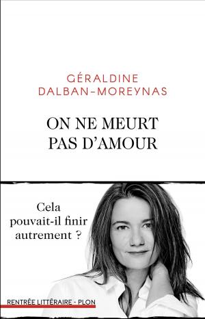 Cover of the book On ne meurt pas d'amour by Juliette BENZONI