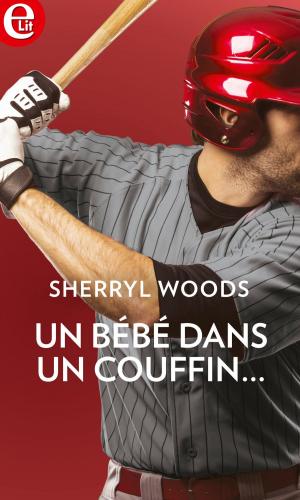Cover of the book Un bébé dans un couffin... by Robyn Donald