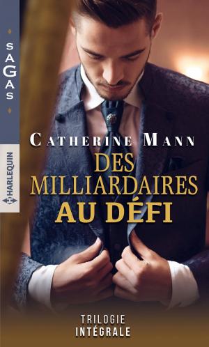 Cover of the book Des milliardaires au défi by Joanna Neil