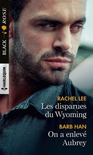 Book cover of Les disparues du Wyoming - On a enlevé Aubrey