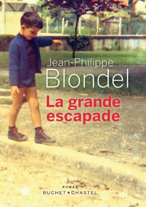 Book cover of La Grande escapade