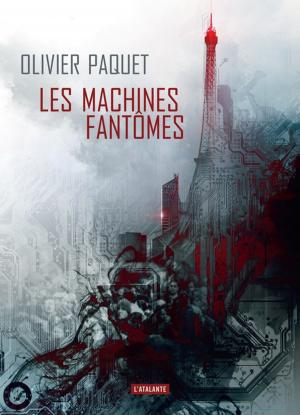 Cover of the book Les machines fantômes by Lev Grossman