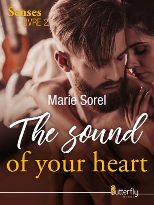 Cover of the book The sound of your heart by Juliette Mey
