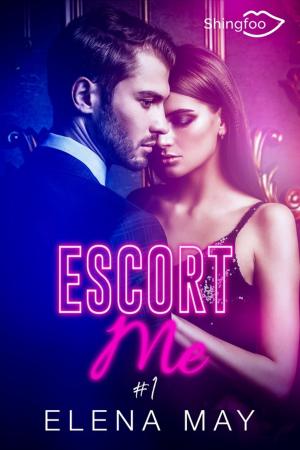 Cover of the book Escort Me Tome 1 by Erica Monroe