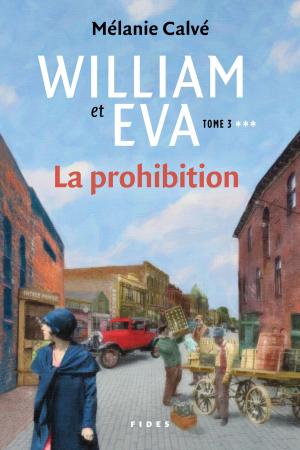 Cover of the book William et Eva - tome 3 by Jacqueline Lagacé