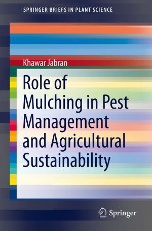 Cover of the book Role of Mulching in Pest Management and Agricultural Sustainability by Jordi H. Borrell, Òscar Domènech, Kevin M.W. Keough