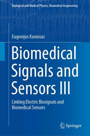Cover of the book Biomedical Signals and Sensors III by Michelle Morais de Sá e Silva