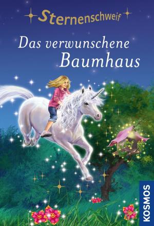 Cover of the book Sternenschweif, 63, Das verwunschene Baumhaus by Alena Steinbach, Dietmar Steinbach