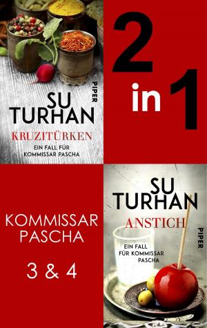 Book cover of Kruzitürken & Anstich (Komissar Pascha 3-4)