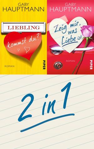 Cover of the book Liebling, kommst Du & Zeig mir, was Liebe ist by Nicola Förg