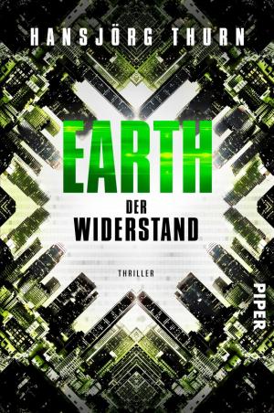 Cover of the book Earth – Der Widerstand by Andreas Brandhorst