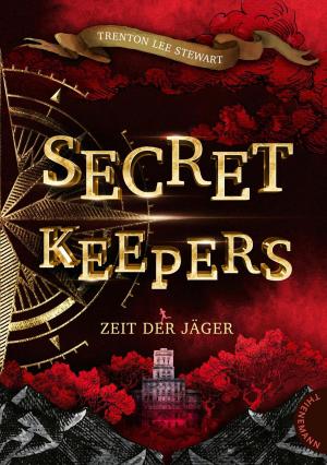 Cover of the book Secret Keepers 2: Zeit der Jäger by Andrew Klavan, Barbara Ruprecht