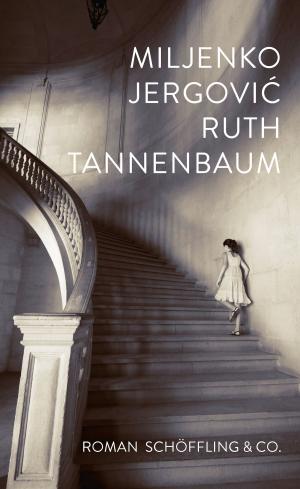 Cover of the book Ruth Tannenbaum by Juan Gabriel Vásquez