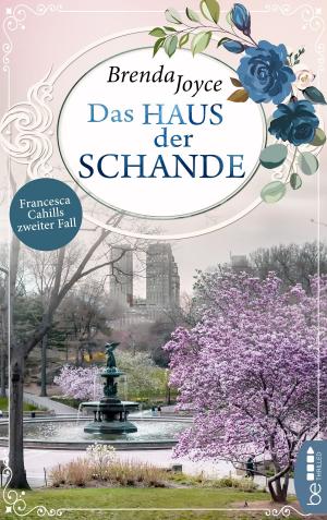 Book cover of Haus der Schande - Francesca Cahills zweiter Fall