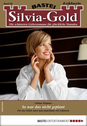 Book cover of Silvia-Gold 89 - Liebesroman
