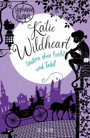 bigCover of the book Katie Wildheart – Zaubern ohne Furcht und Tadel by 