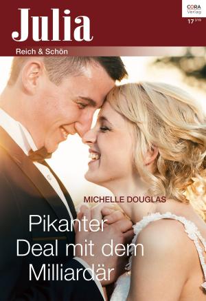 Book cover of Pikanter Deal mit dem Milliardär