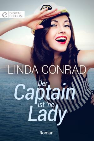 Cover of the book Der Captain ist 'ne Lady by Cindy A. Christiansen
