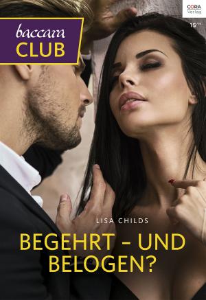 Cover of the book Begehrt - und belogen? by BARBARA DUNLOP