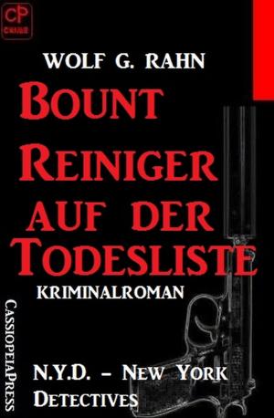Cover of the book Bount Reiniger auf der Todesliste: N.Y.D. - New York Detectives by A. F. Morland