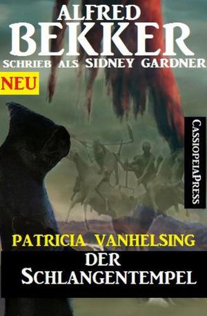 Cover of the book Patricia Vanhelsing - Der Schlangentempel by Alfred Bekker