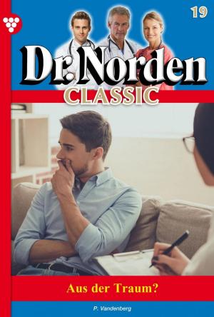 Book cover of Dr. Norden Classic 19 – Arztroman