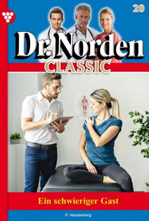 Cover of the book Dr. Norden Classic 20 – Arztroman by Christine von Bergen