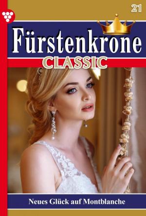 Cover of the book Fürstenkrone Classic 21 – Adelsroman by Tessa Hofreiter