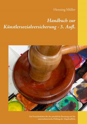 Cover of the book Handbuch zur Künstlersozialversicherung by Hermann Dünhölter